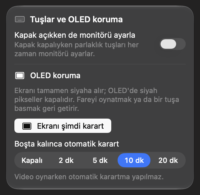 OLED koruma kartı: Ekranı şimdi karart düğmesi ve boşta kalınca otomatik karartma süresi